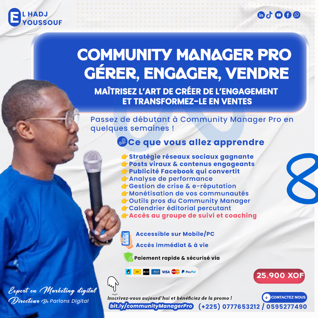 Devenez un Community Manager Pro : Gérer, Engager, Vendre vos produits 
