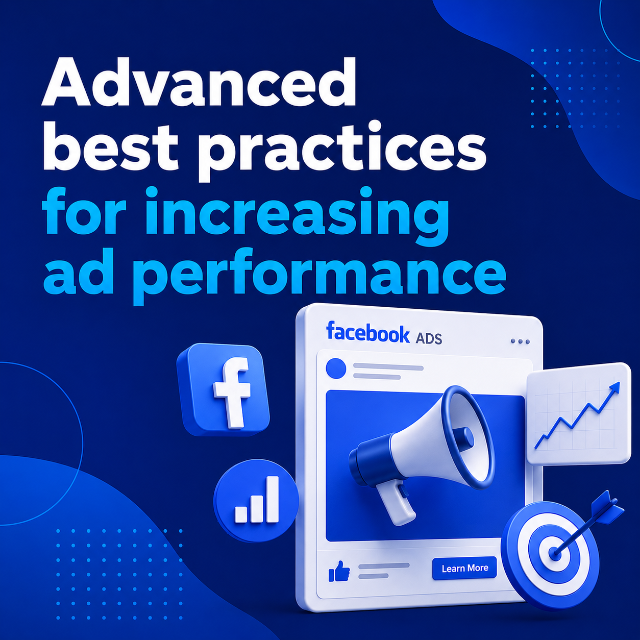Advanced best practices for increasing ad performance