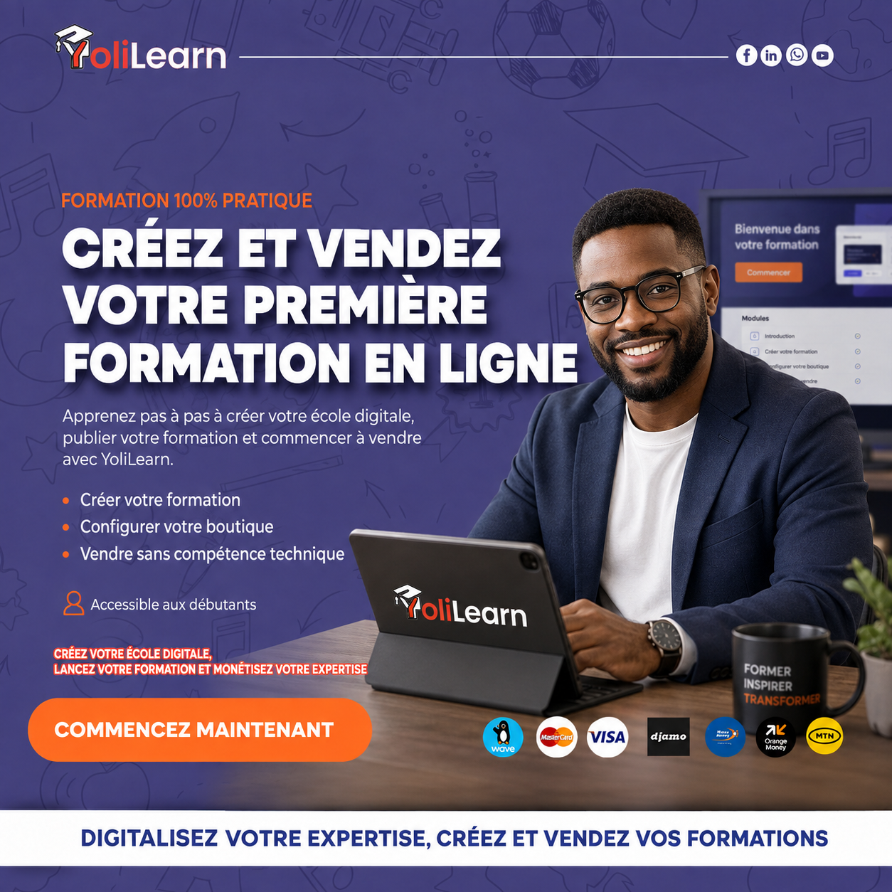 YoliLearn de A à Z : Créez et vendez votre première formation en ligne